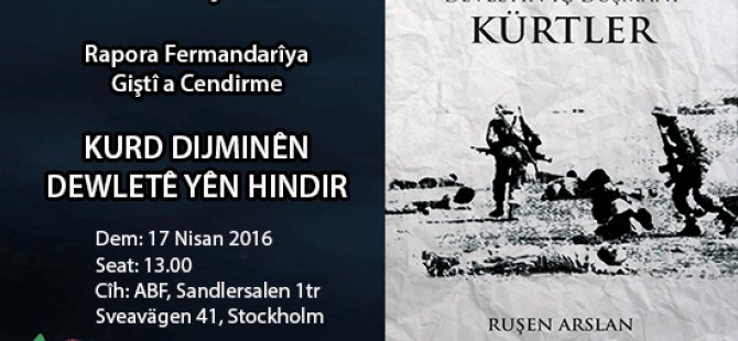 Semîner: "Kurd dijminê dewletê yên hundir"