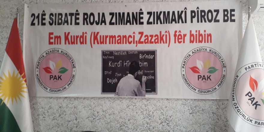 PAK: 21ê Sibatê Roja Zimanê Zikmakî ya Navneteweyî Pîroz Be