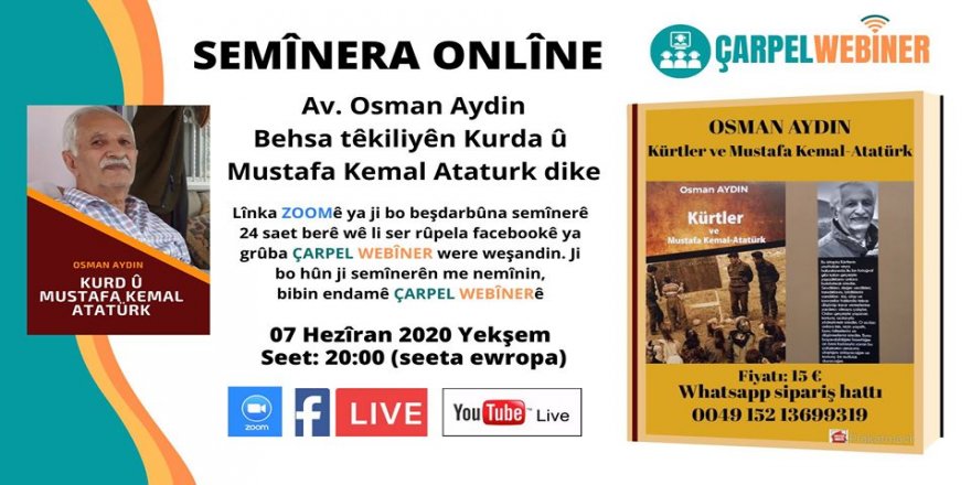 Semînera Onlîne(Webîner): Kurd û Mustafa Kemal Ataturk