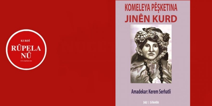 Pirtûka Komeleya Pêşketina Jinên Kurd hat belavkirin