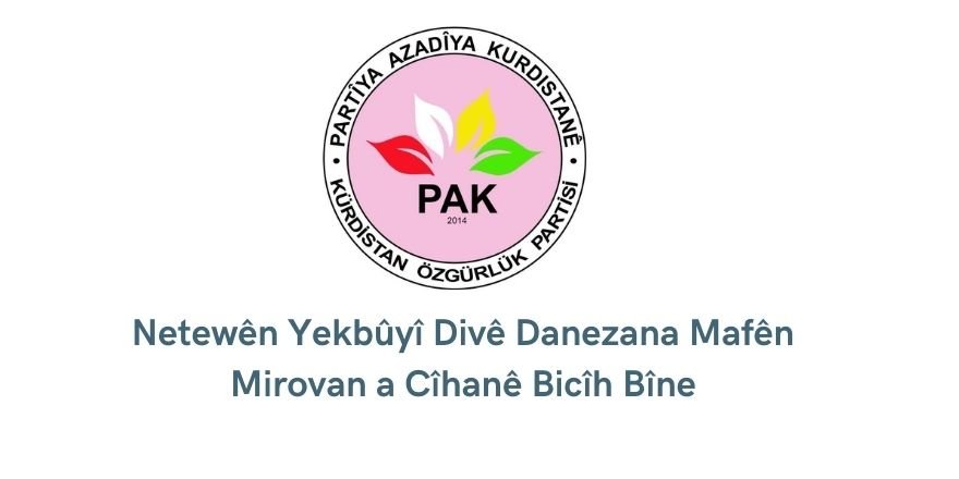 PAK: Netewên Yekbûyî Divê Danezana Mafên Mirovan a Cîhanê Bicîh Bîne