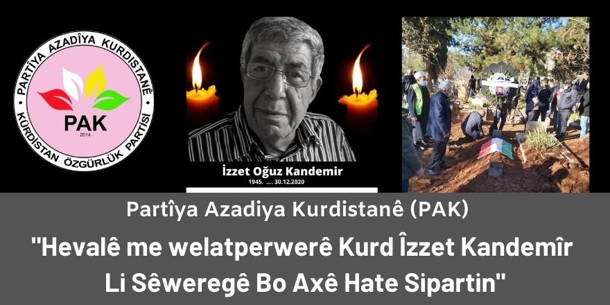 PAK: Hevalê me welatperwerê Kurd Îzzet Kandemîr Li Sêweregê Bo Axê Hate Sipartin