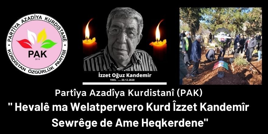 PAK: Hevalê ma Welatperwero Kurd Îzzet Kandemîr Sewrêge de Ame Heqkerdene