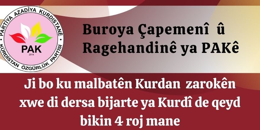 PAK: Ji bo ku malbatên Kurdan zarokên xwe di dersa bijarte ya Kurdî de qeyd bikin 4 roj mane