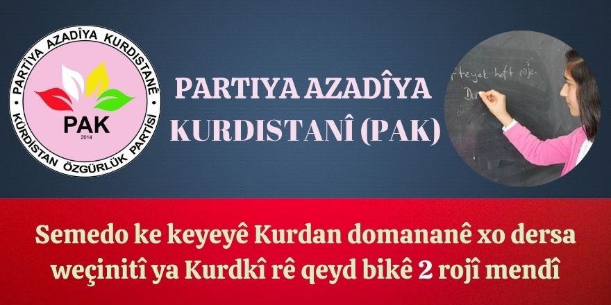 PAK: Semedo ke keyeyê Kurdan domananê xo dersa weçinitî ya Kurdkî rê qeyd bikê 2 rojî mendî