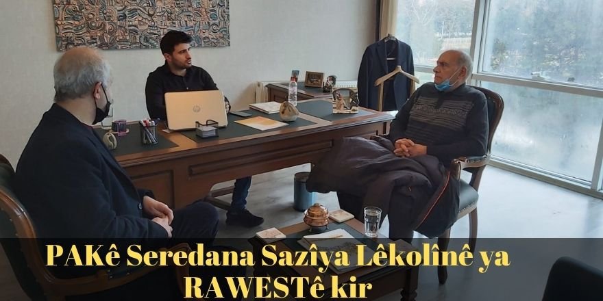 PAKê Seredana Sazîya Lêkolînê ya RAWESTê kir