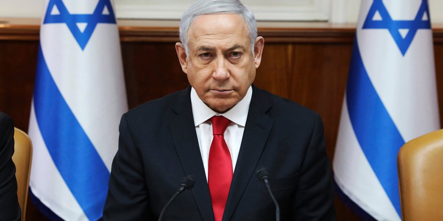 Netanyahû: Belê, em bi Tirkiyê re jî hevdîtinan dikin…