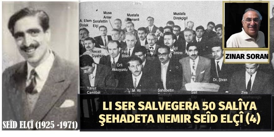 ZINAR SORAN: LI SER SALVEGERA 50 SALÎYA ŞEHADETA NEMIR SEÎD ELÇÎ (4)