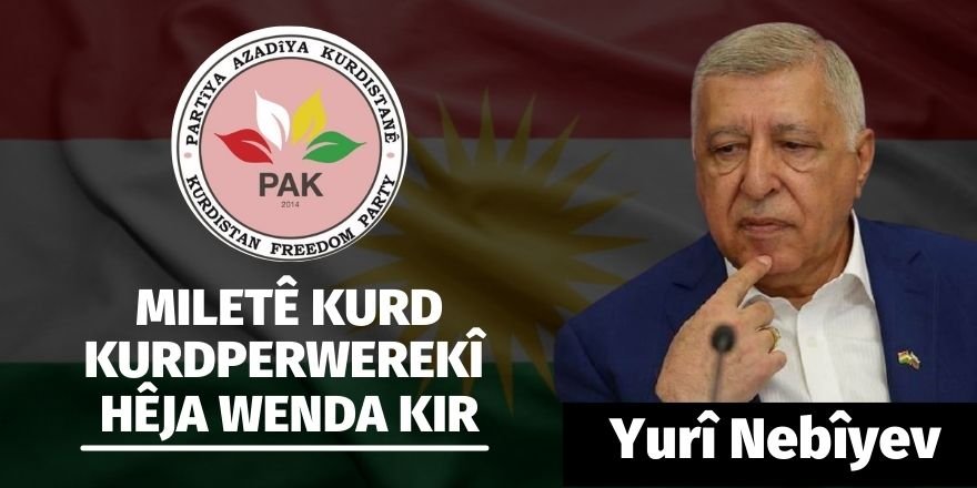 PAK: Miletê Kurd Kurdperwerekî hêja wenda kir
