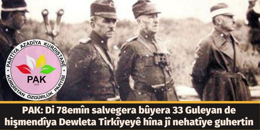 PAK: Di 78emîn salvegera bûyera 33 Guleyan de hişmendîya Dewleta Tirkîyeyê hîna jî nehatîye guhertin