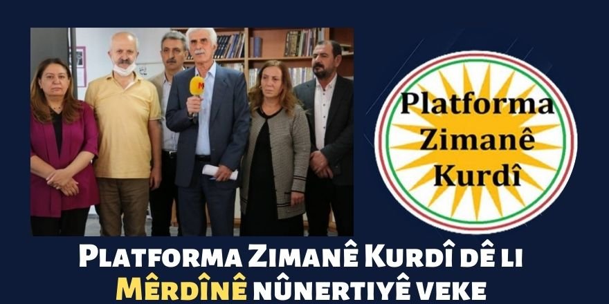 Platforma Zimanê Kurdî dê li Mêrdînê nûnertiyê veke