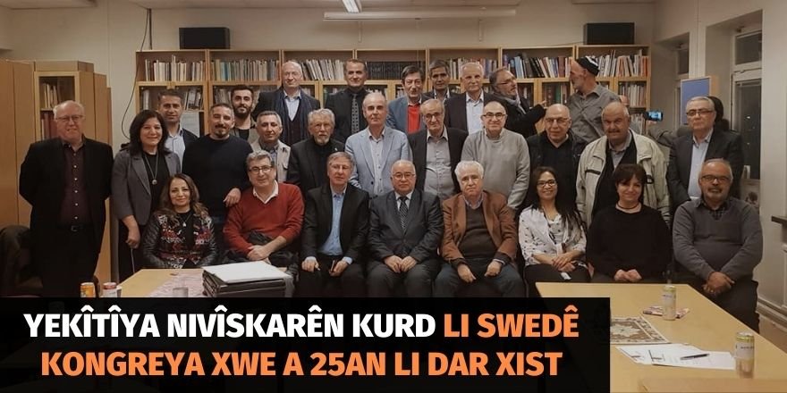 Yekîtîya Nivîskarên Kurd li Swedê kongreya xwe a 25an li dar xist