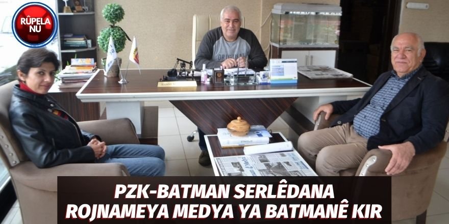 PZK-BATMAN SERLÊDANA  ROJNAMEYA MEDYA YA BATMANÊ  KIR 