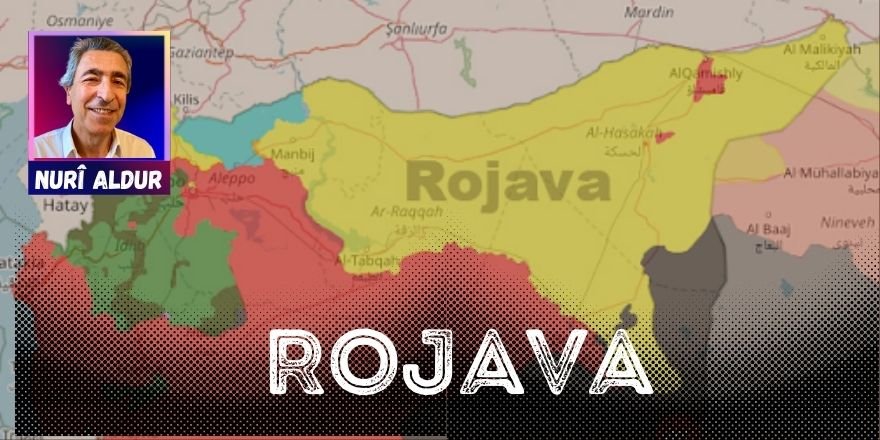 Nurî Aldur: Rojava