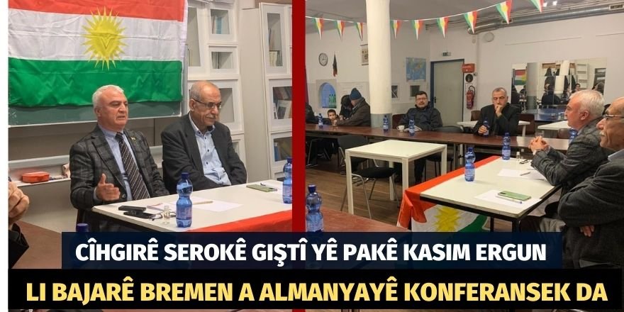 Cîhgirê Serokê Giştî yê PAKê Kasim Ergun li Bajarê Bremen a Almanyayê Konferansek Da