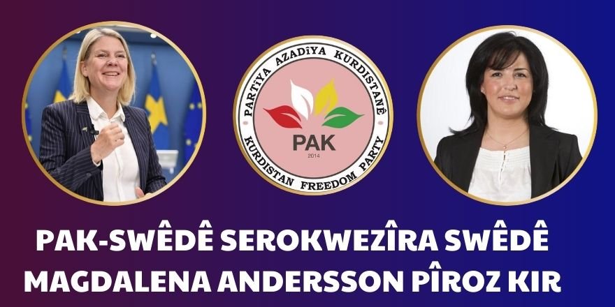 PAK-Swêdê Serokwezîra Swêdê Magdalena Andersson pîroz kir