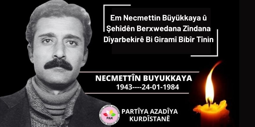 PAK: Em Necmettin Büyükkaya û Şehîdên Berxwedana Zîndana Dîyarbekirê Bi Giramî Bibîr Tînin