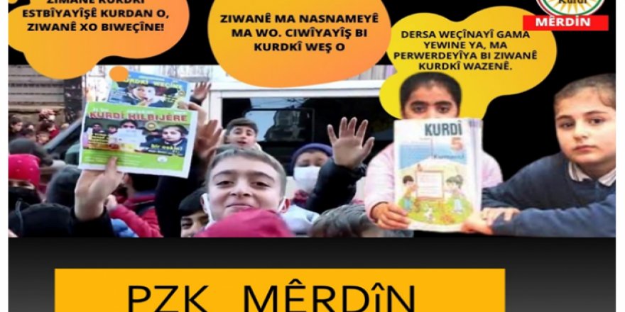 PZK-Mêrdîn: Zimanê Kurdî Hebûna Kurdan e, Zimanê Xwe Hilbijêrin!