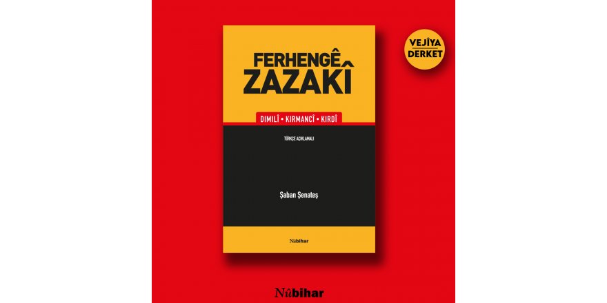 Ferhengê Zazakî vejîya