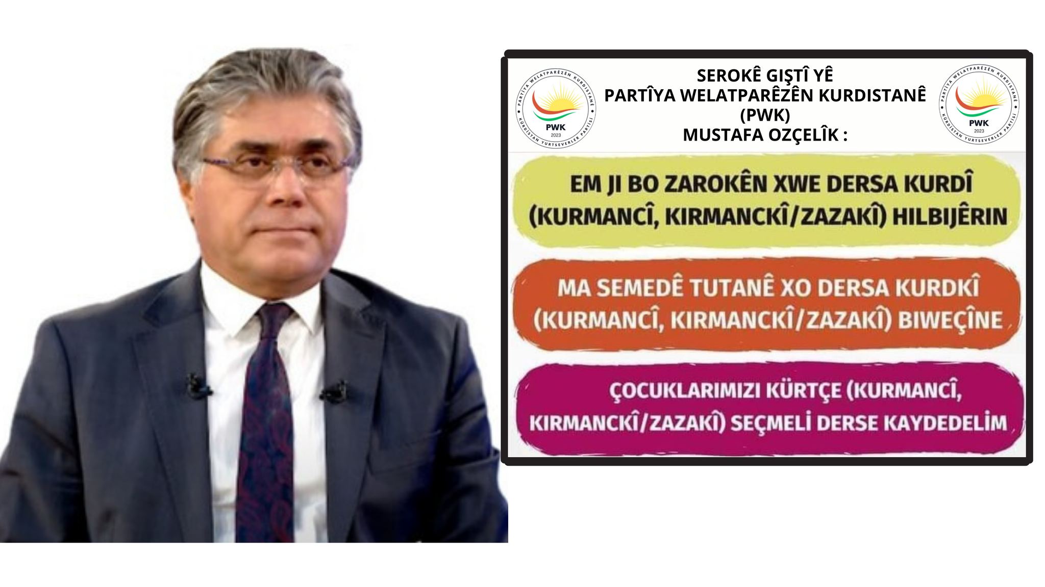 Serekê Pêroyî yê PWKyî Mustafa Ozçelîk: Ganî wextê muracatê dersa weçînite ya kurdî bêro dergkerdiş