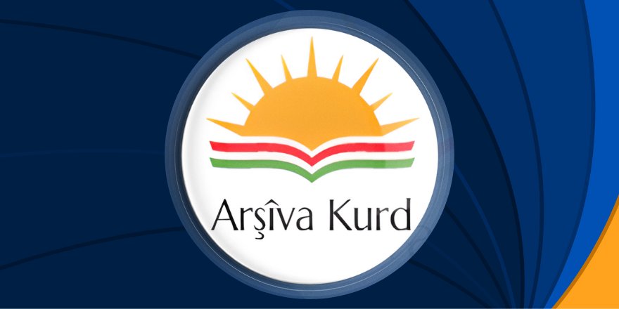 Ji bo arşîva Kurdî bişopîne...