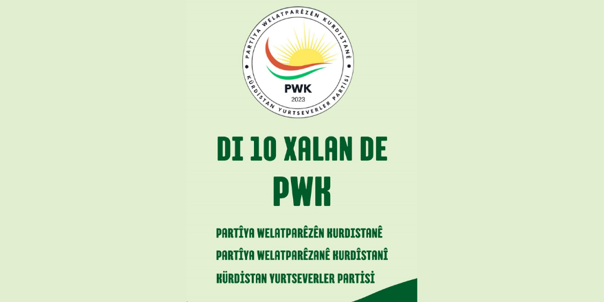 DI 10 XALAN DE  PARTÎYA WELATPARÊZÊN KURDISTANÊ (PWK)