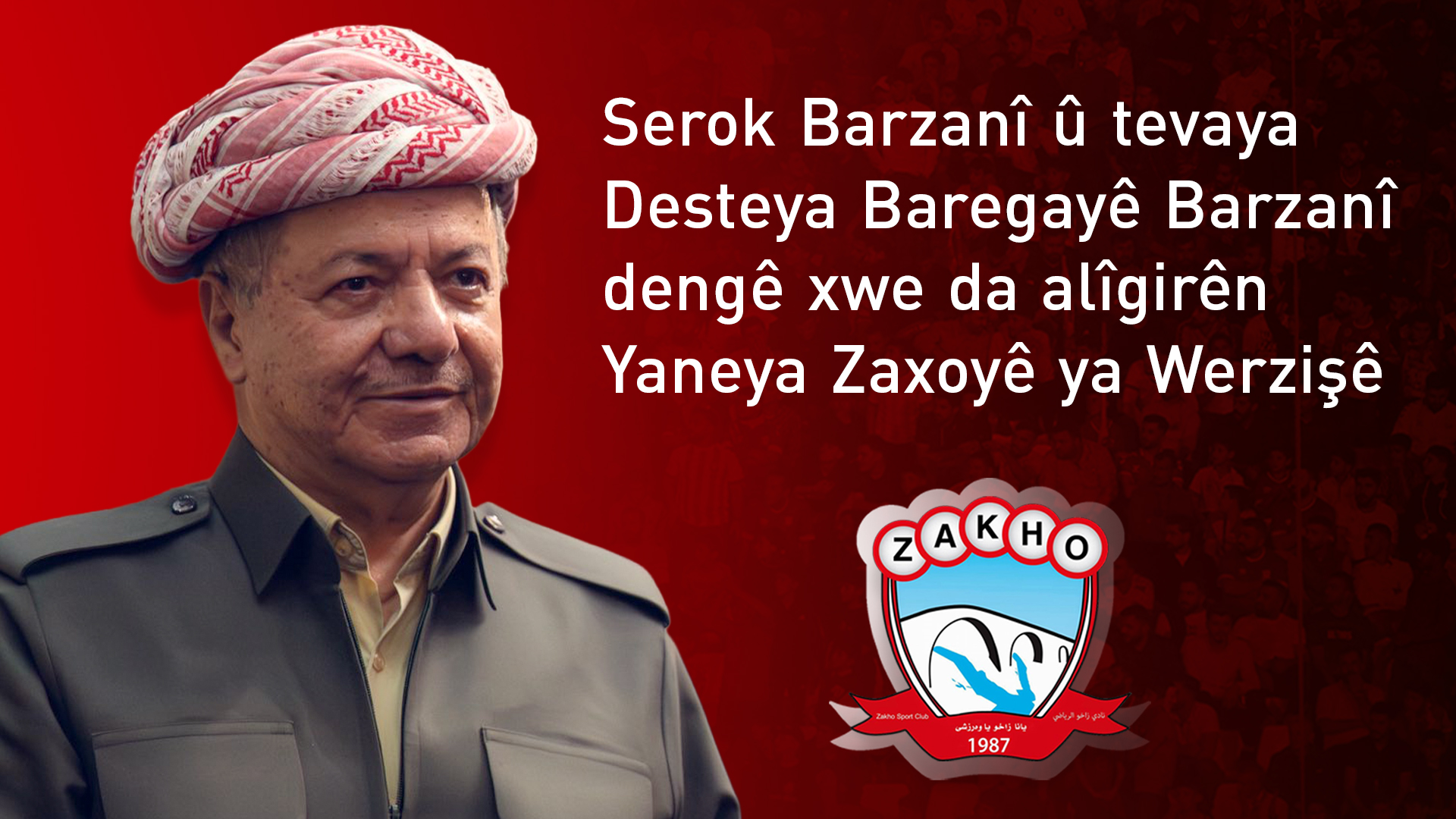 Serok Barzanî dengê xwe da alîgirên Yaneya Zaxoyê