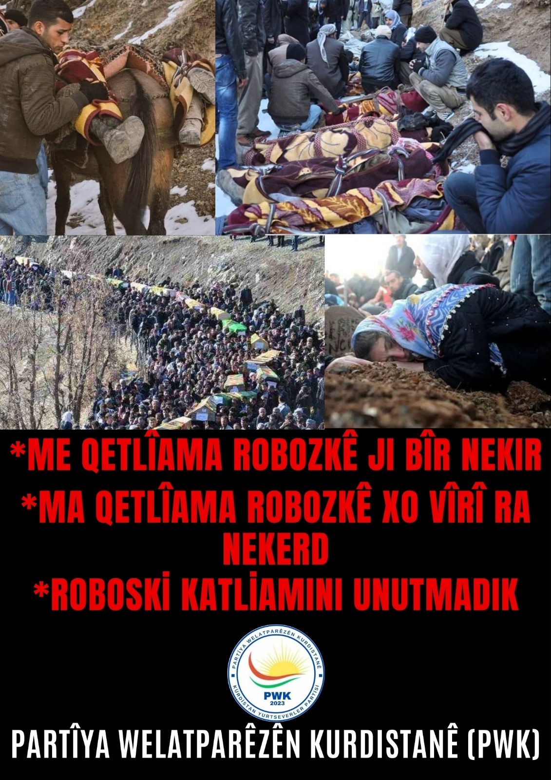 PWK: Şehîdên Robozkê ji me re dibêjin ‘bi hişmendîyeke neteweyî, hevkarîyên xwe pêk bînin’