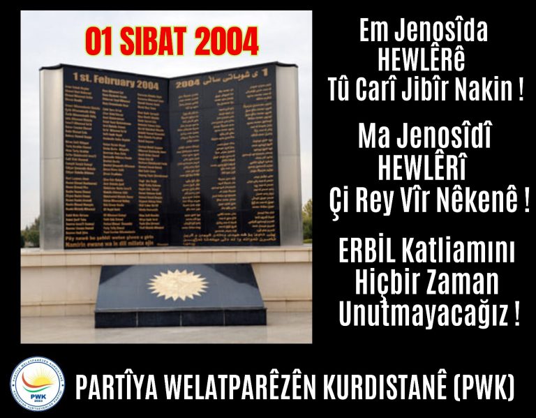 Partîya Welatparêzên Kurdistanê (PWK): Em Komkujîya Li Hewlerê ya 1ê Sibata 2004an Rûreş Dikin