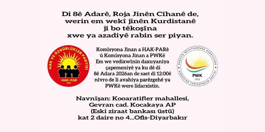 Komîsyonên Jinan ên HAK-PAR û PWKyê ji bo 8ê Adarê Civînê li Dar Dixînin