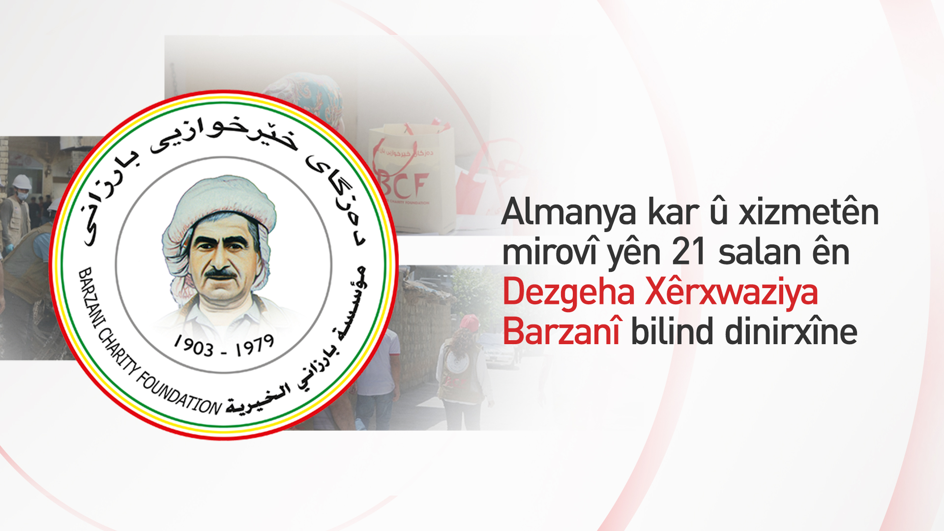 Parlamena Almanyayê xelata mirovî pêşkêşî Dezgeha Xêrxwaziya Barzanî kir