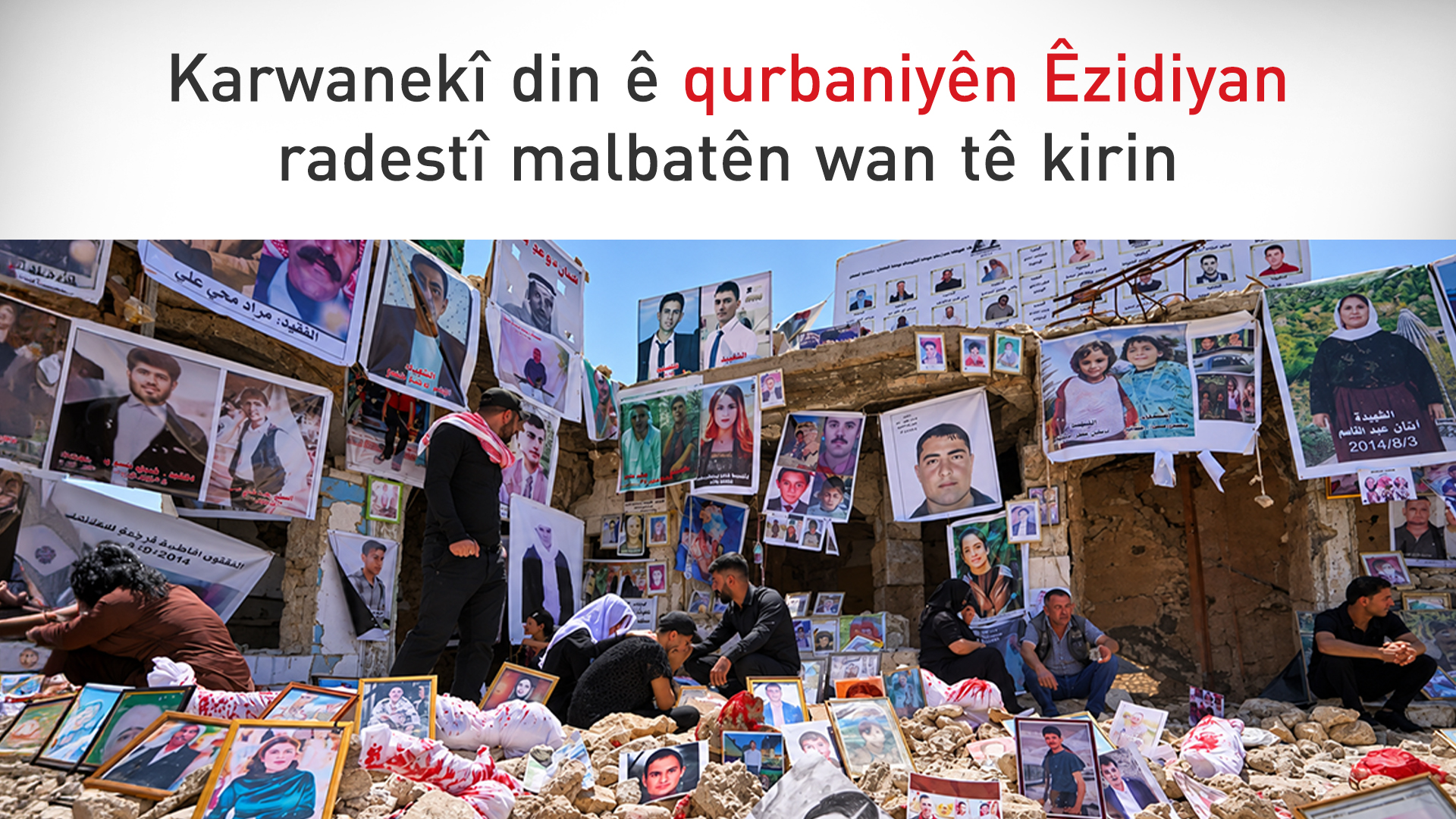 Termên 25 qurbaniyên Êzidiyan bo Şingalê tên vegerandin