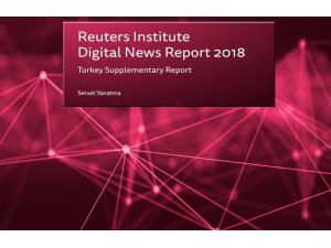 LÊKOLÎNA OXFORD Û REUTERSÊ/ Li Tirkiyeyê çepgir ji înternetê û rastgir ji televizyonê li nûçeyan dinêrin