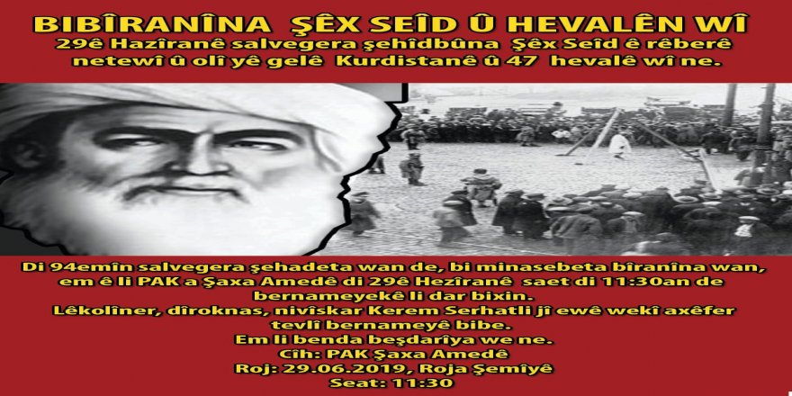 Bibîranîna Şêx Seîd û Hevalên Wî