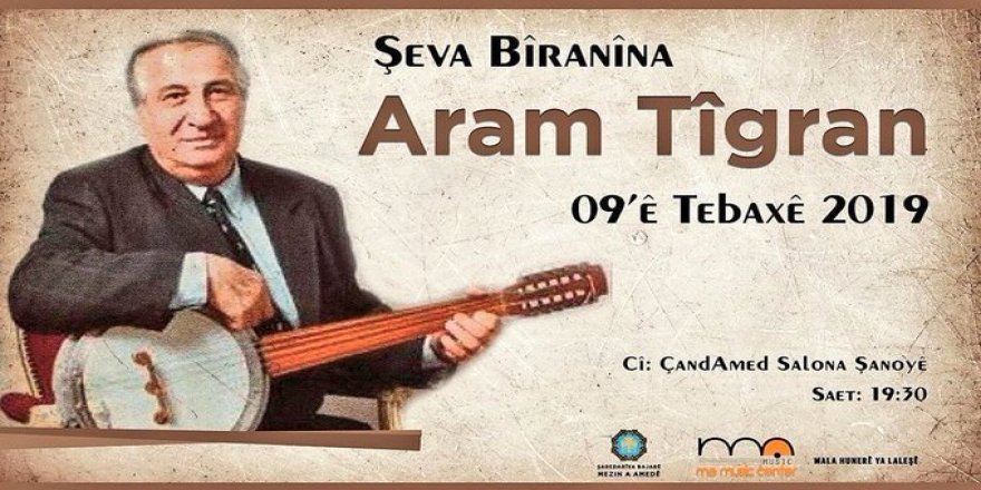 Aram Tîgran tê bîranîn