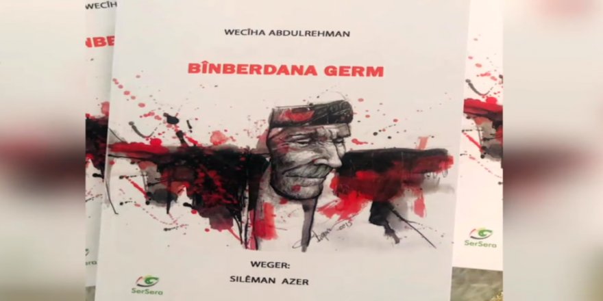 'Bînderdana Germ' bo Kurdî hat wergerandin