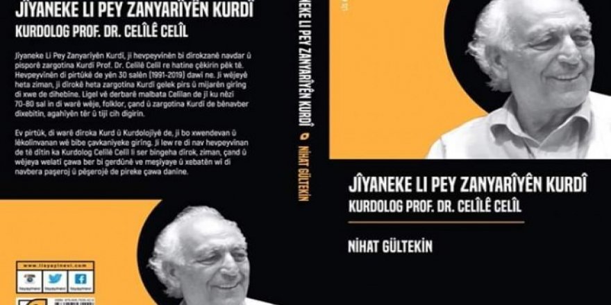 Portreya Prof. Celîlê Celîl 'Jîyaneke Li Pey Zanyarîyên Kurdî' derket