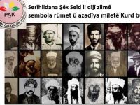 PAK: Serîhildana Şêx Seîd li dijî zilmê, nîşan û sembola rûmet û azadîya miletê Kurd bû