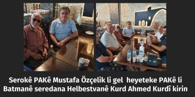 Serok û rêveberên PAKê li Batmanê seredana Helbestvanê Kurd Ahmed Kurdî kirin