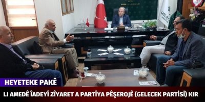 Heyeteke PAKê Li Amedê Îadeyî Zîyaret a Partîya Pêşerojê (Gelecek Partisi) Kir