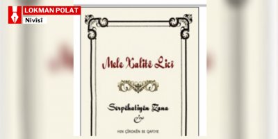 Pirtûka Mele Xalitê Licî “Serpêhatiyên Zana û Hin Çîrokên bi Qafiye”