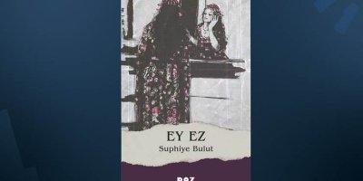 Berhema Suphiye Bulutê ‘Ey Ez’ ji Weşanên DOZê derket