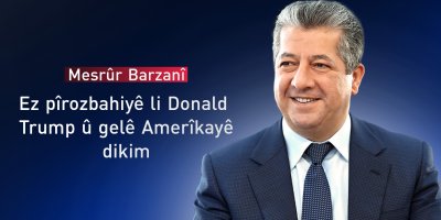 Mesrûr Barzanî: Ez pîrozbahiyê li Donald Trump û gelê Amerîkayê dikim