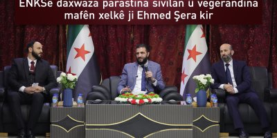 Ehmed Şera çû Efrînê û ENKSê daxwaza parastina sivîlan û vegerandina mafan jê kir