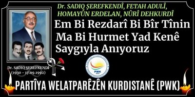 PWK: Em Dr. Sadiq Şerefkendî û hevalên wî bi rêzdarî bi bîr tînin
