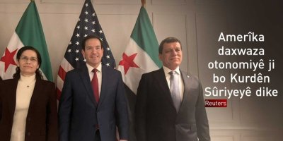Reuters: Amerîka daxwaza otonomiyê ji bo Kurdên Sûriyeyê dike