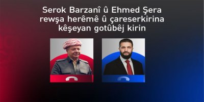 Serok Barzanî û Ehmed Şera rewşa navçeyê gotûbêj kirin