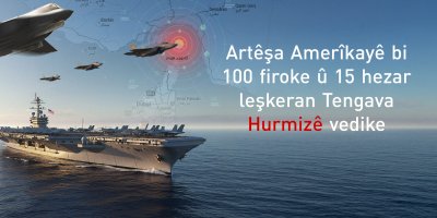 CENTCOMê dest bi operasyona 'Projeya Azadiyê' li Tengava Hurmizê kir